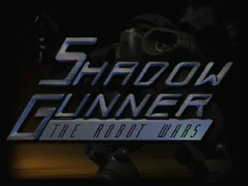 Shadow Gunner - The Robot Wars (EU) screen shot title